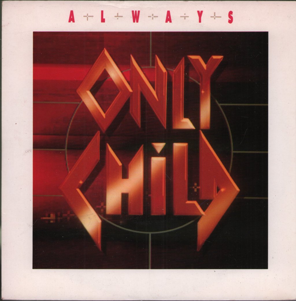 Only Child - Always - 7 Inch