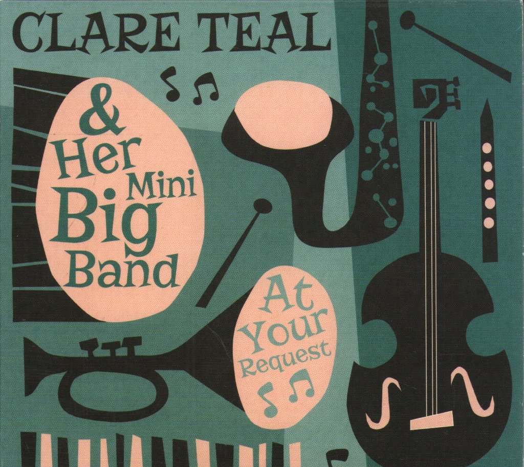 Clare Teal & Her Mini Big Band - At Your Request - Cd