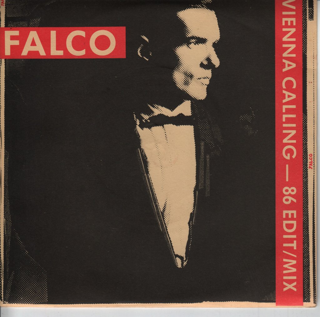 Falco - Vienna Calling (86 Edit / Mix) - 7 Inch