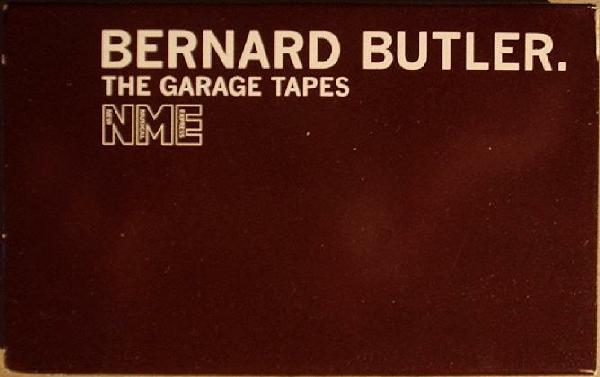 Bernard Butler - Garage Tapes - Cassette
