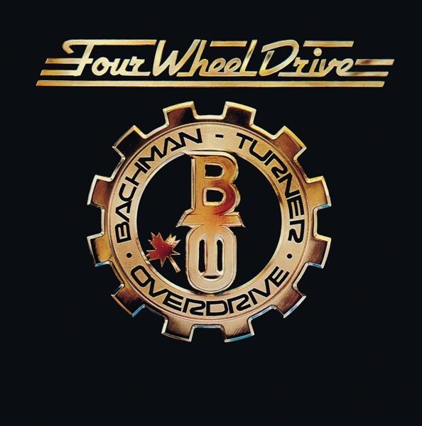 Bachman Turner Overdrive - Four Wheel Drive - Cd