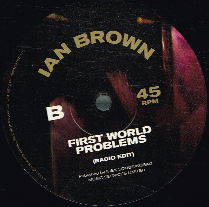Ian Brown - First World Problems - 12 Inch