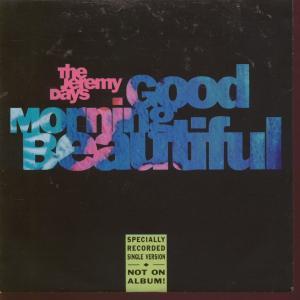 Jeremy Days - Good Morning Beautiful - 7 Inch