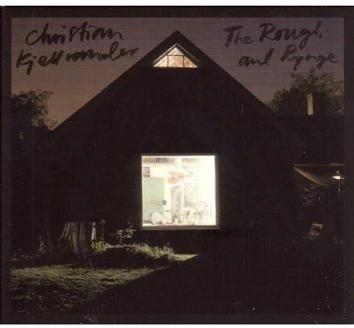 Christian Kjellvander - Rough and Rynge - Cd