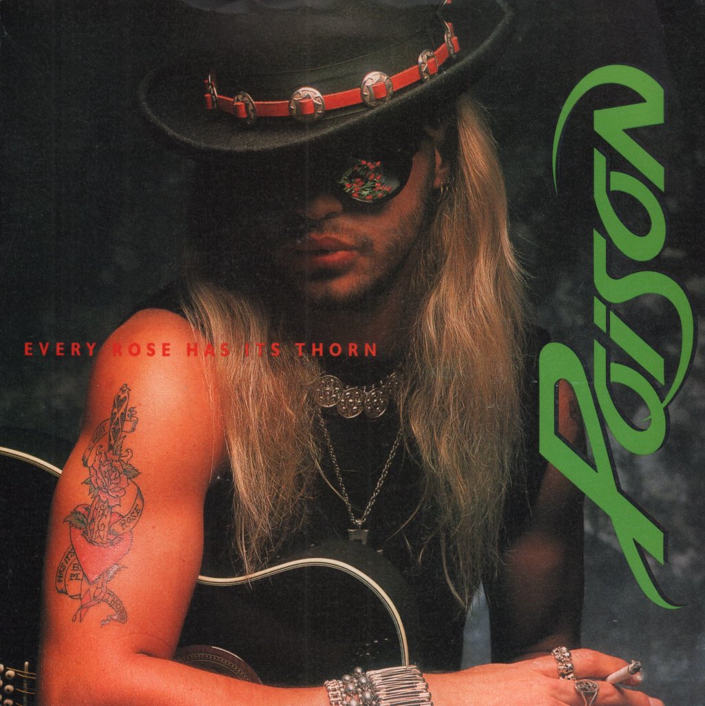 Poison - Every Rose Has It's Thorn - 7 Inch