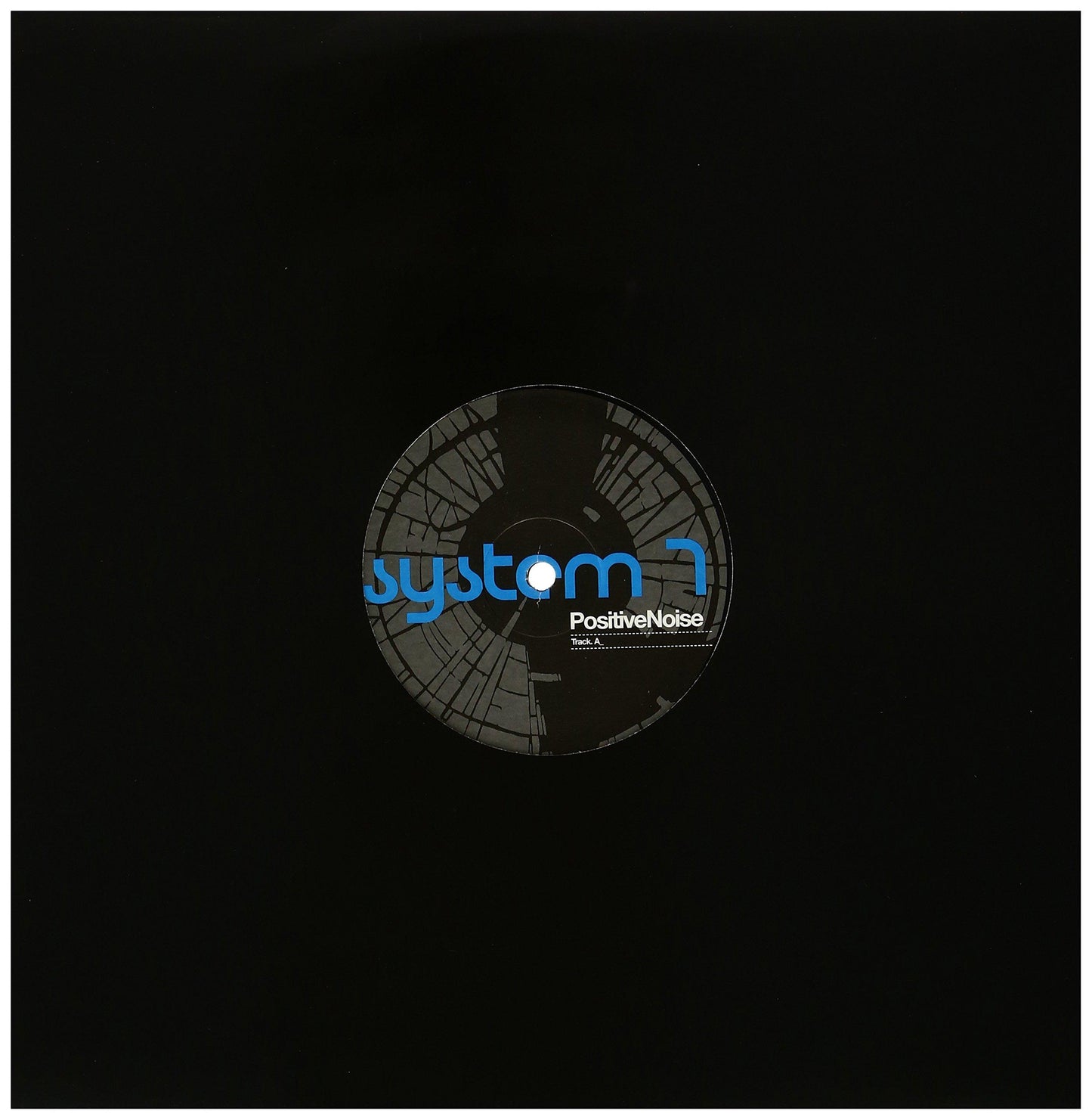 System 7 - Positivenoise - 12 Inch
