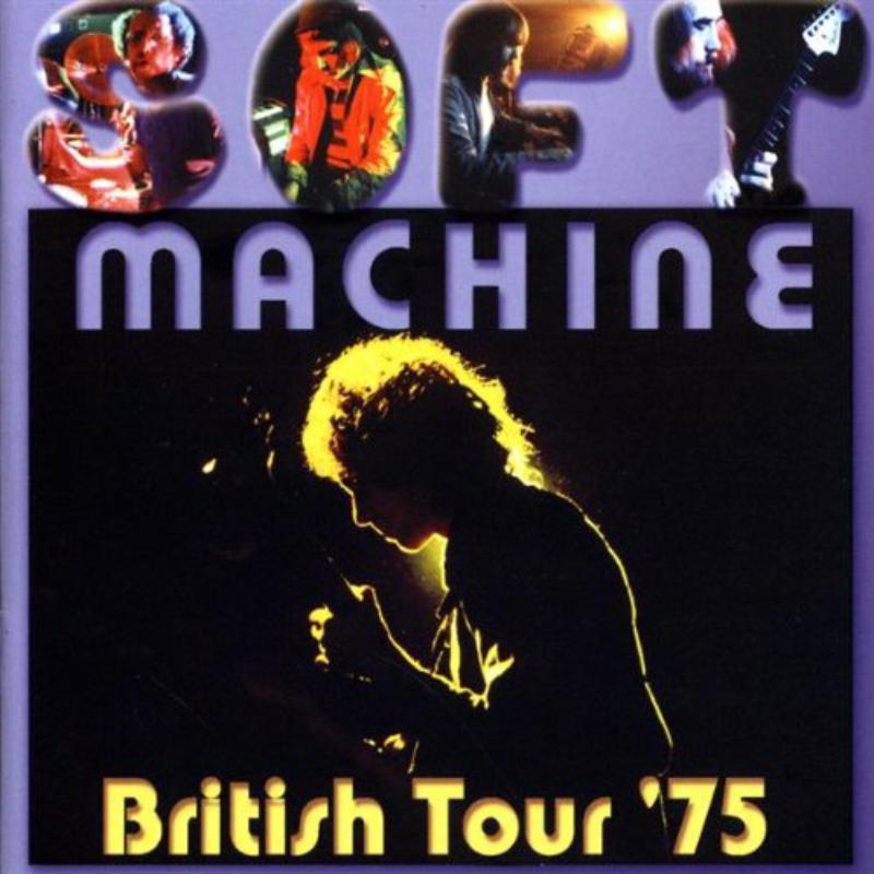 Soft Machine - British Tour '75 - Cd