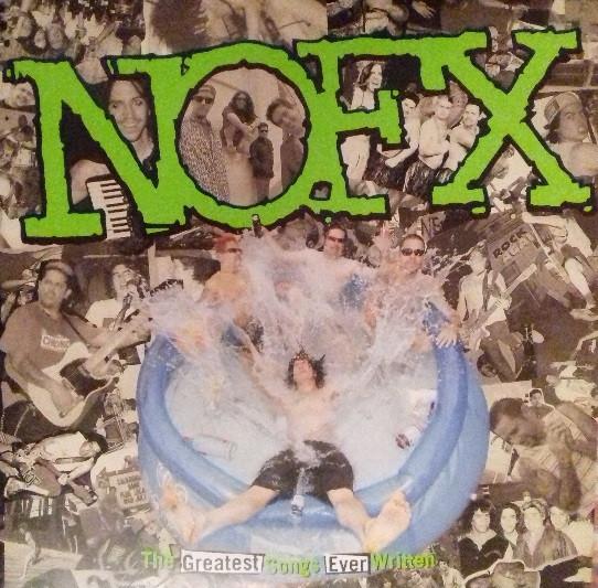NOFX - Greatest Songs Ever Written (By Us) - Double Lp