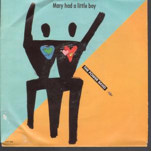 Power Band - Mary Had A Little Boy - 7 Inch