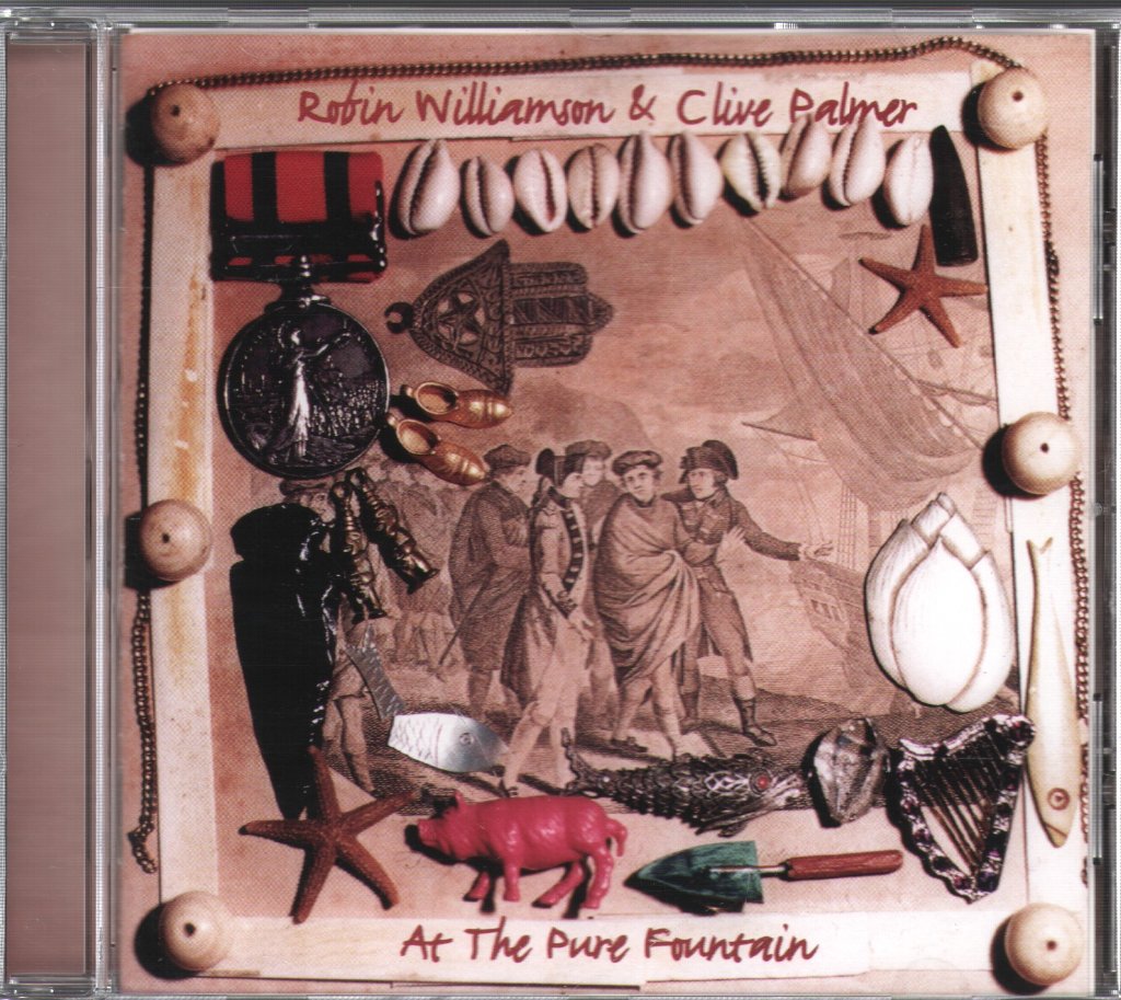 Robin Williamson And Clive Palmer - At The Pure Fountain - Cd