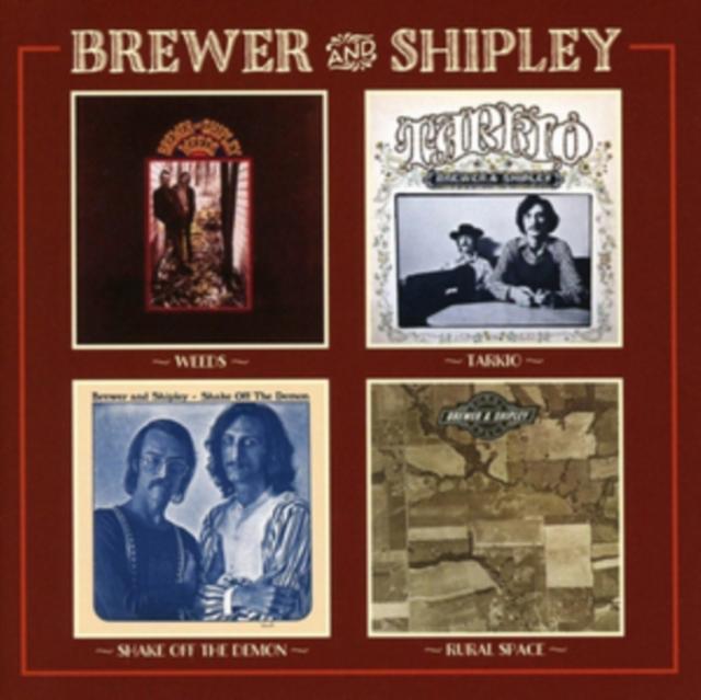 Brewer And Shipley - Weeds / Tarkio / Shake Off the Demon / Rural Space - Double Cd