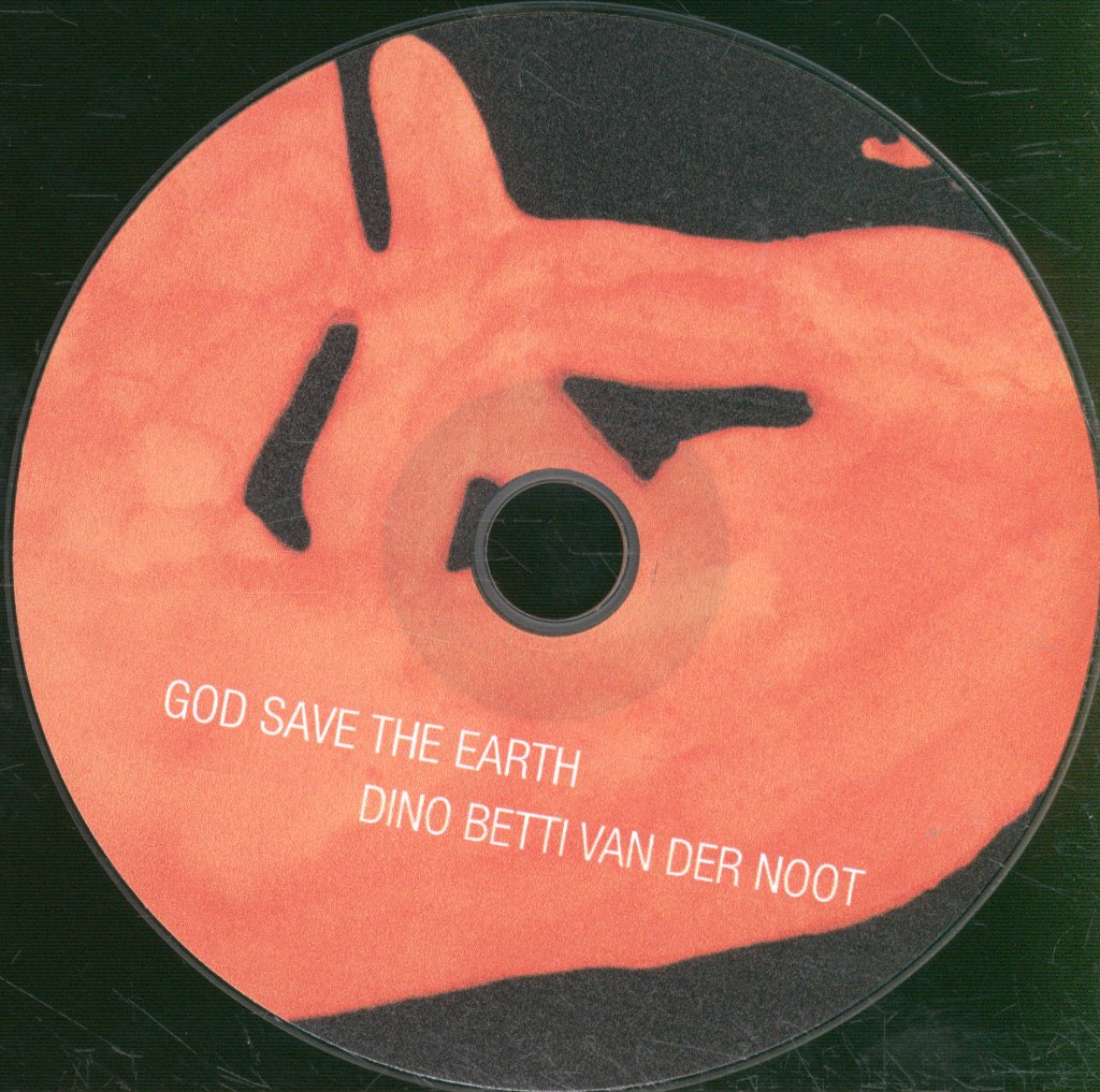 Dino Betti Van Der Noot - God Save The Earth - Cd