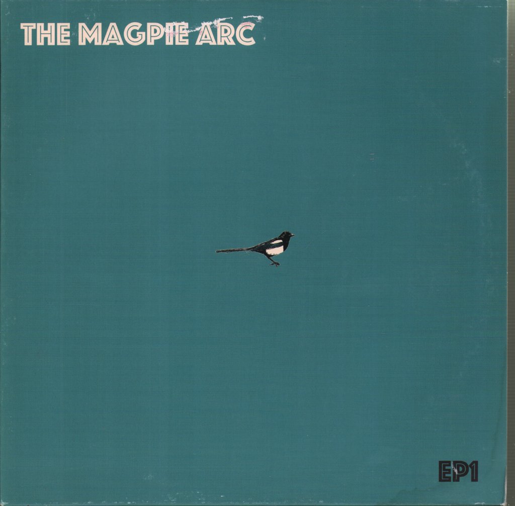 Magpie Arc - EP1 - 10 Inch
