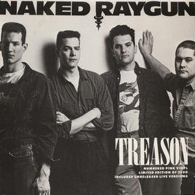 Naked Raygun - Treason - 12 Inch