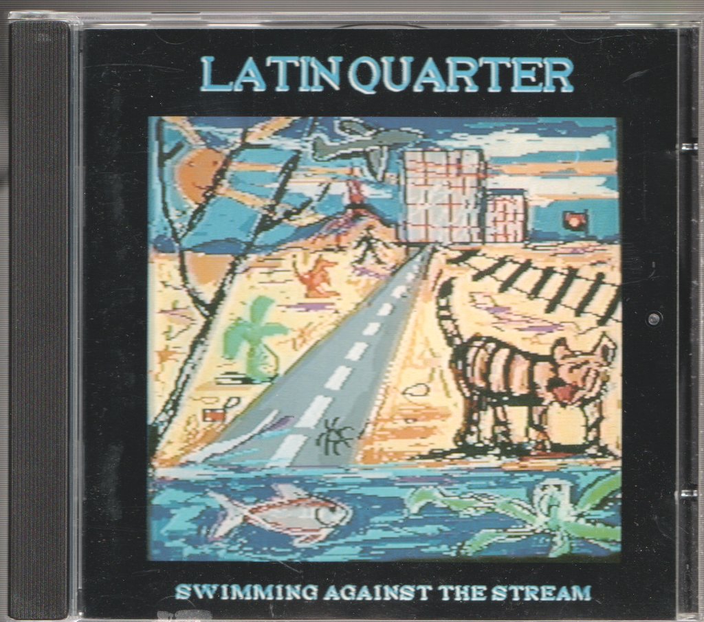 Latin Quarter - Swimming Against The Stream - Cd