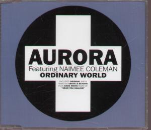 Aurora Featuring Naimee Coleman - Ordinary World - Cd