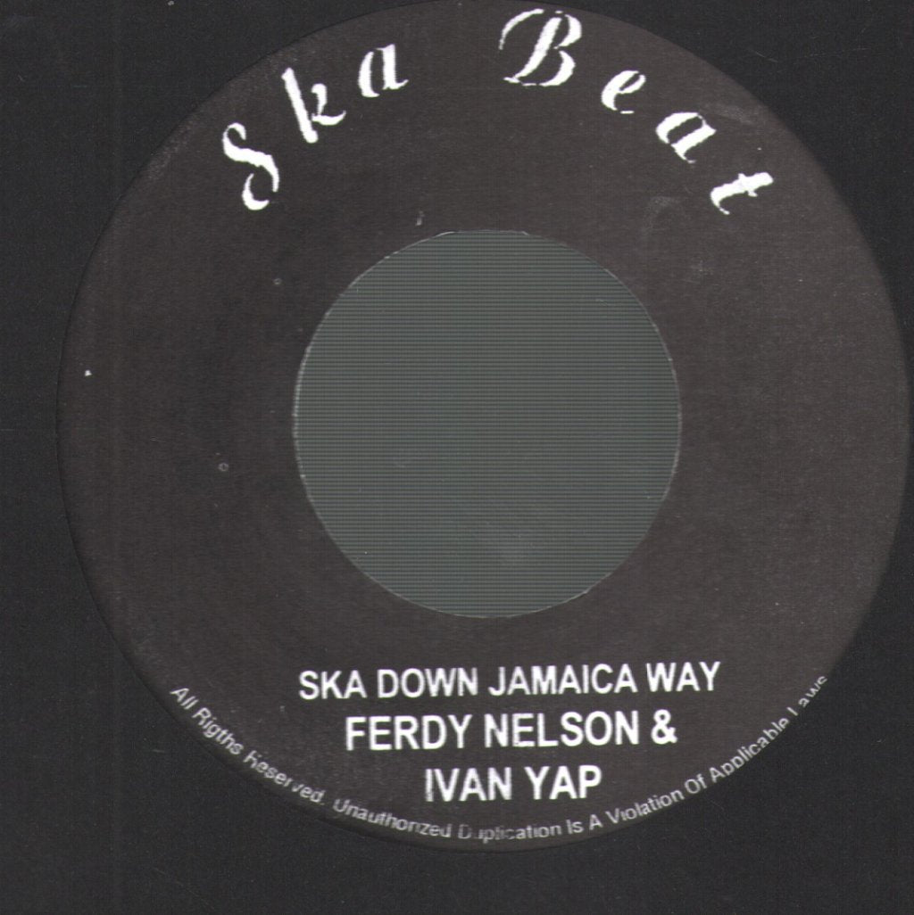Ferdy Nelson & Ivan Yap - Ska Down Jamaica Way - 7 Inch