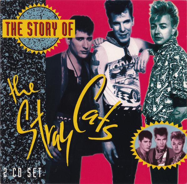 Stray Cats - Story Of The - Double Cd