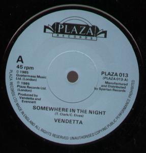 Vendetta - Somewhere In The Night - 7 Inch