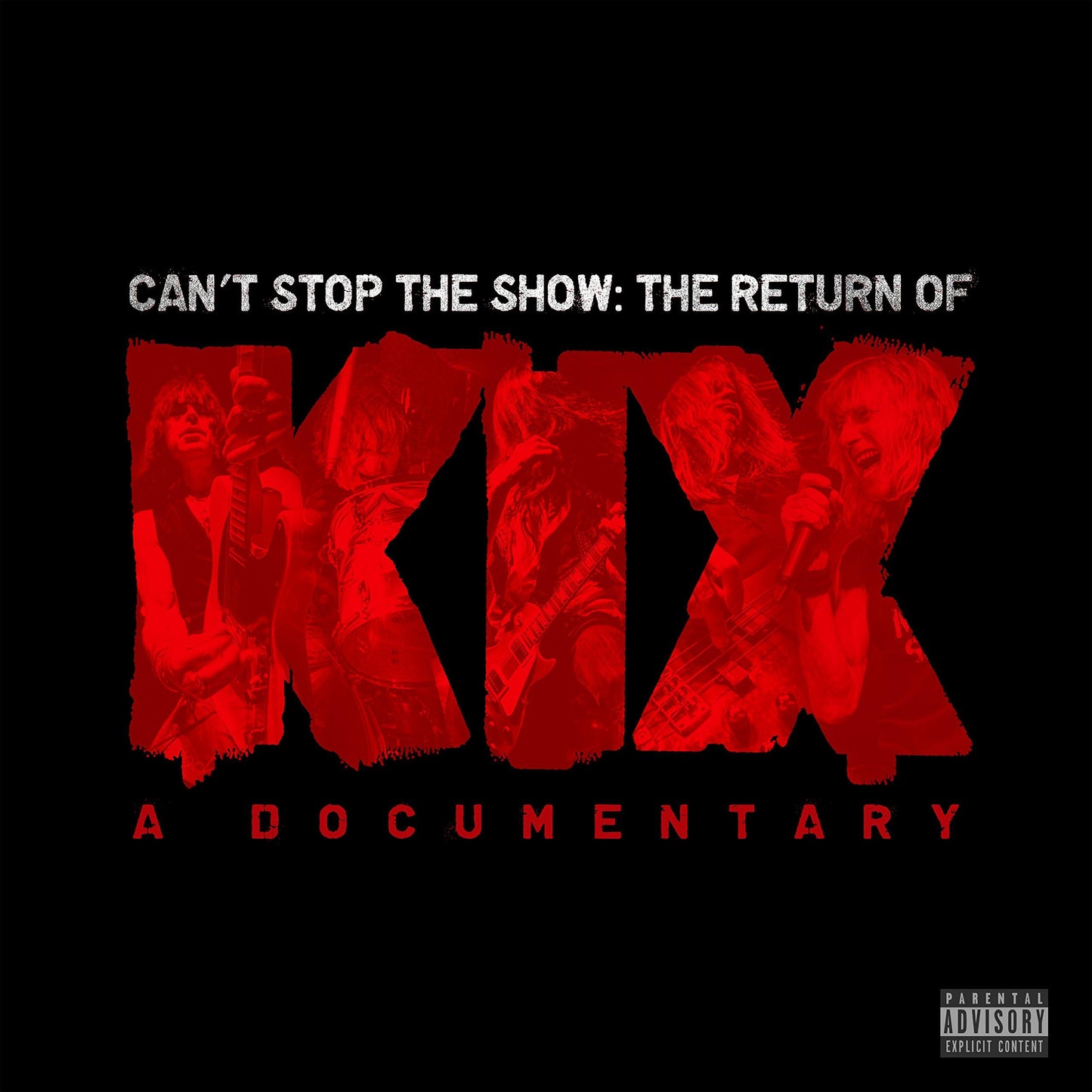 Kix (Rock/Metal Group) - Can't Stop the Show: the Return of Kix - Double Cd
