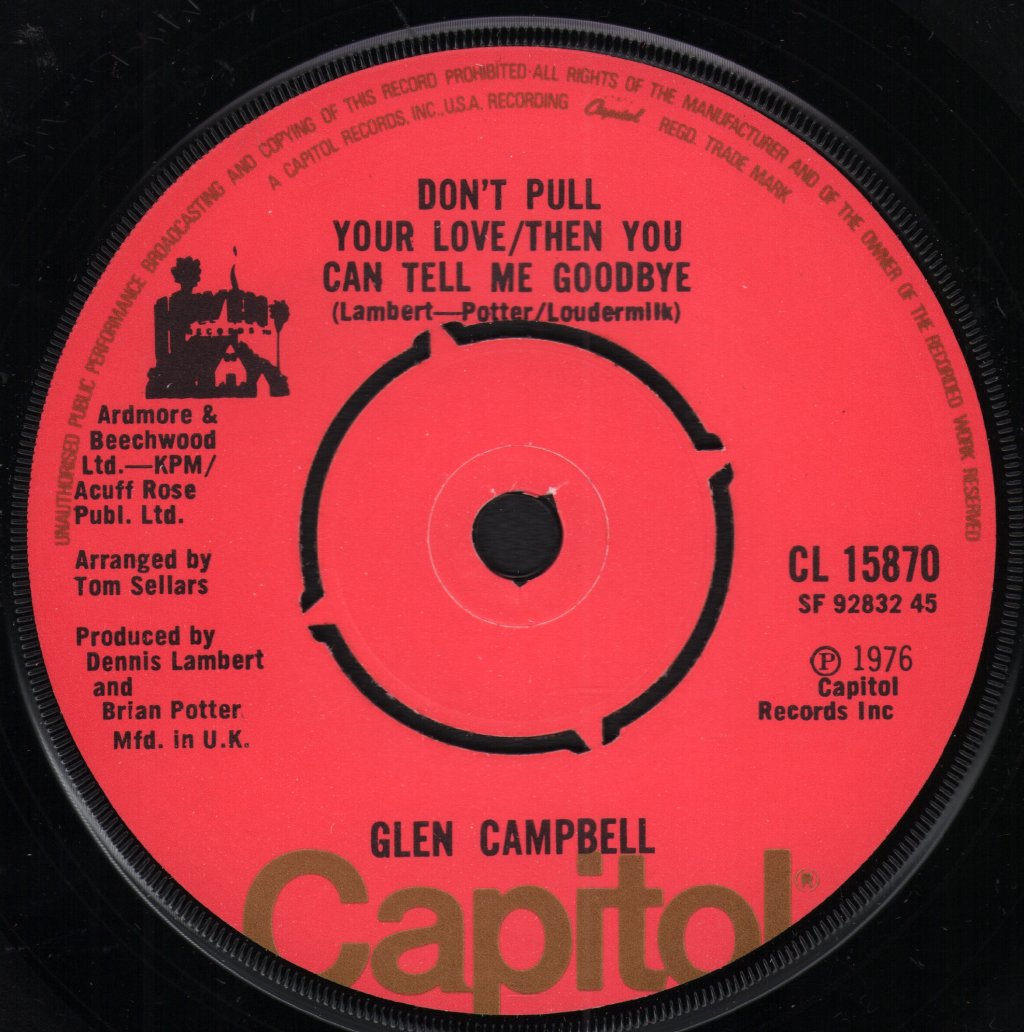 Glen Campbell - Don't Pull Your Love - 7 Inch