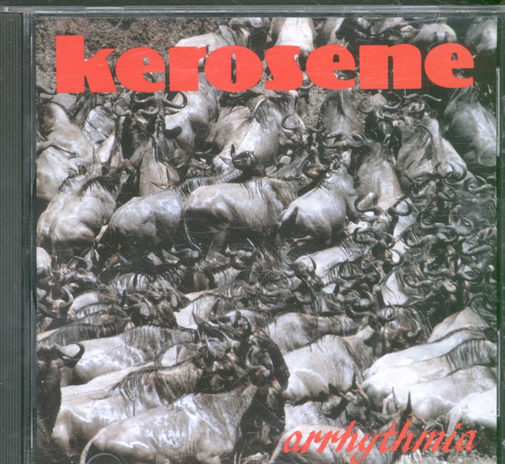 Kerosene - Arrhythmia - Cd