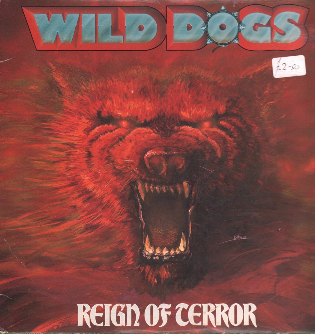 Wild Dogs - Reign Of Terror - Lp