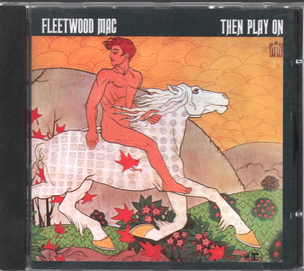 Fleetwood Mac - Then Play On - Cd