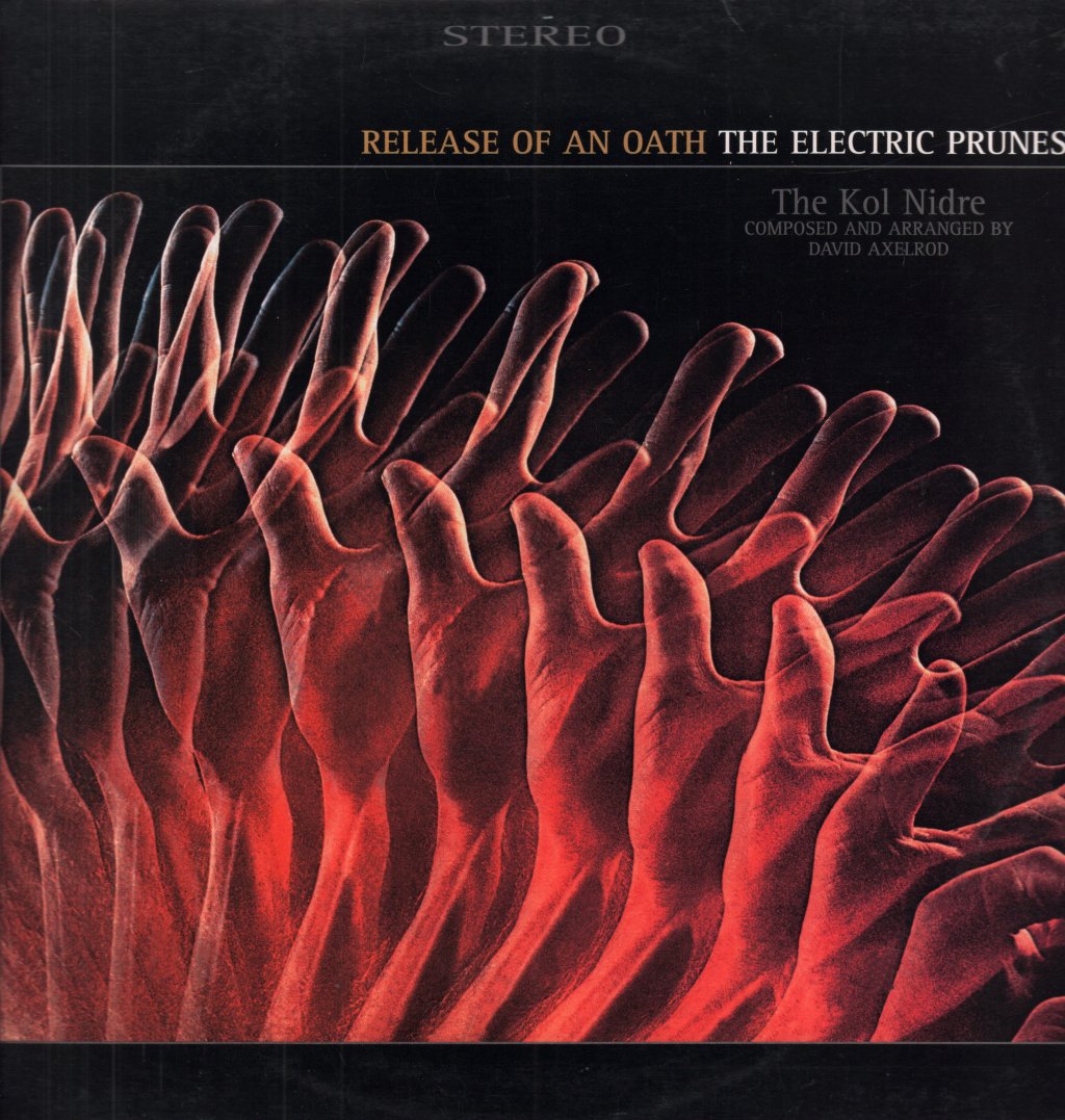 Electric Prunes - Release Of An Oath - Lp