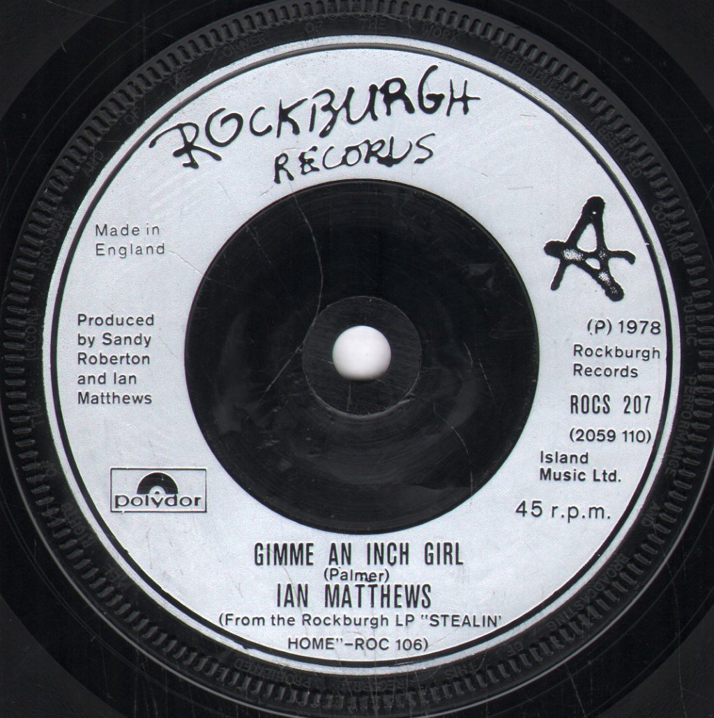 Ian Matthews - Gimme An Inch Girl - 7 Inch