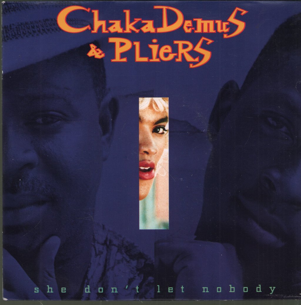 Chaka Demus And Pliers - She Don't Let Nobody - 7 Inch