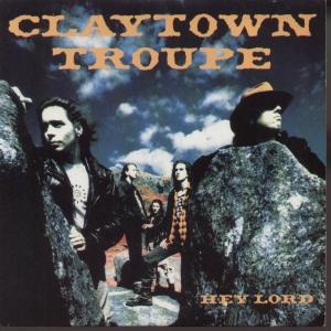 Claytown Troupe - Hey Lord - 7 Inch