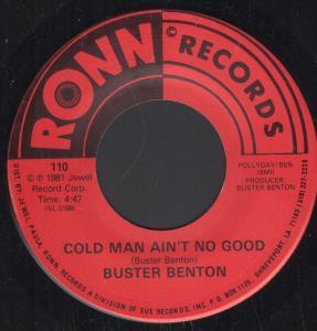 Buster Benton - Cold Man Ain't No Good - 7 Inch