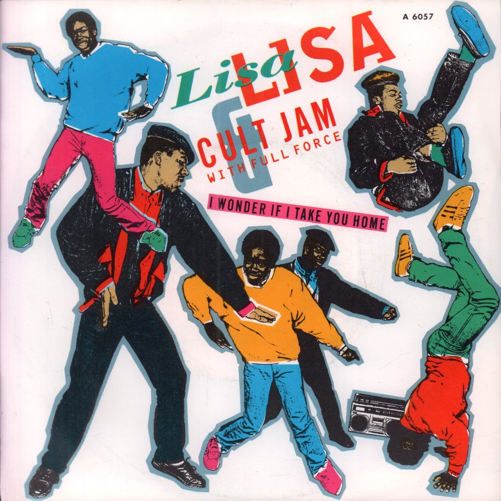 Lisa Lisa And Cult Jam With Full Force - I Wonder If I Take You Home - 7 Inch