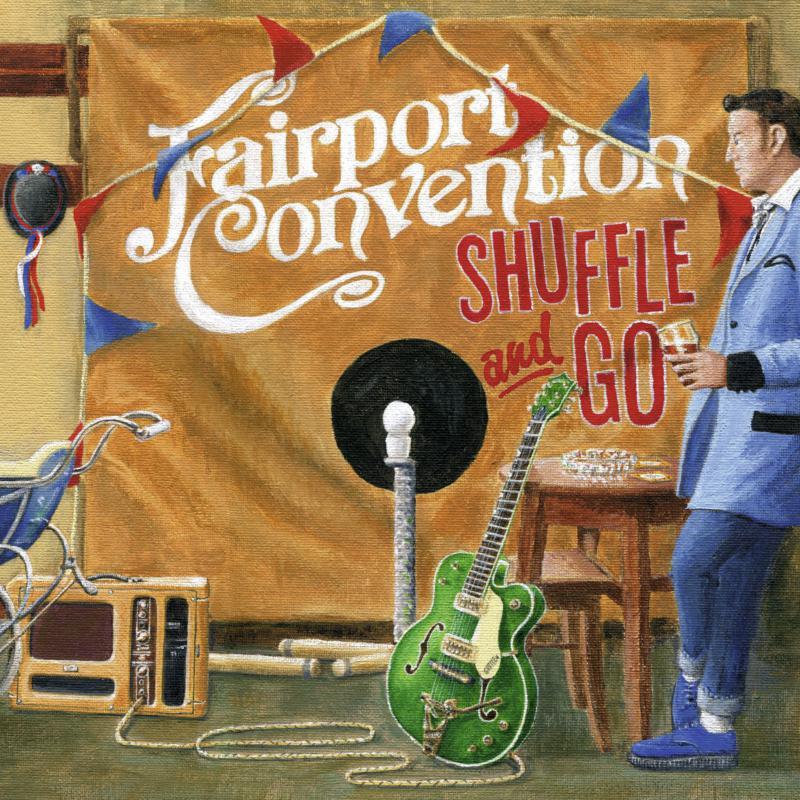 Fairport Convention - Shuffle and Go - Cd