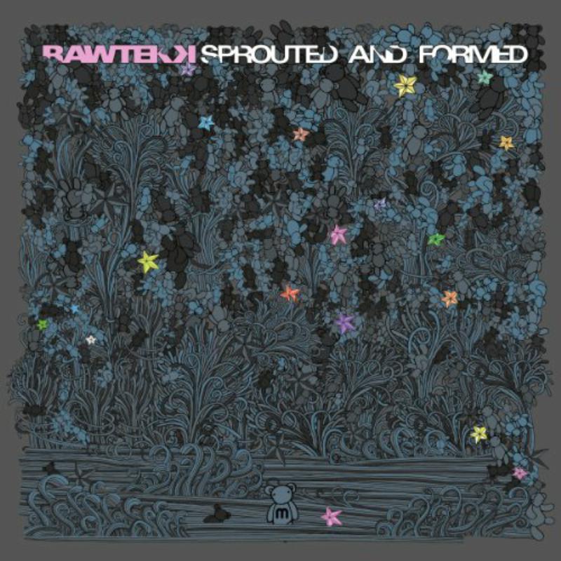 Rawtekk - Sprouted and Formed - Cd