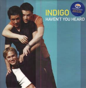 Indigo - Haven't You Heard - 12 Inch
