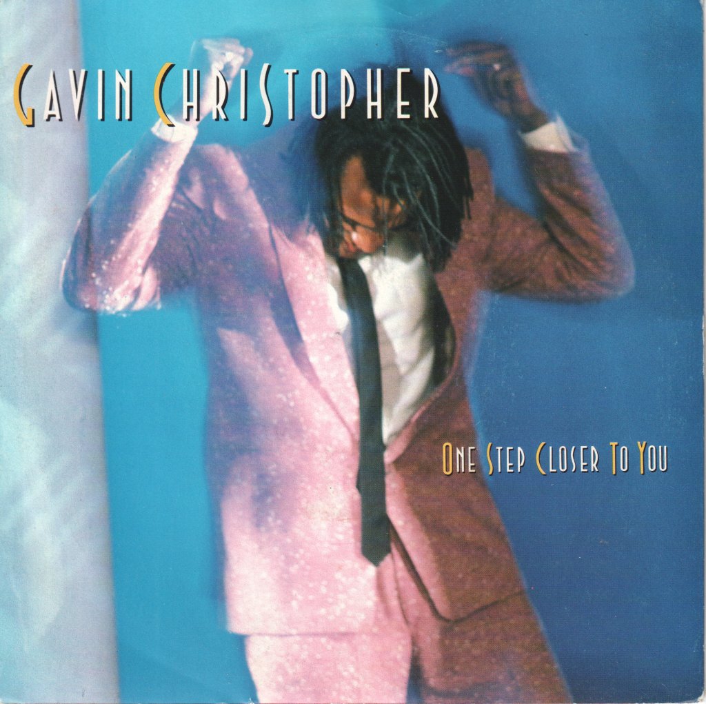 Gavin Christopher - One Step Closer To You - 7 Inch
