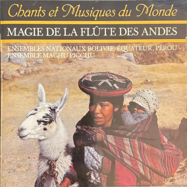 Ensemble Nationaux Bolivie, Equateur, Perou, Ensemble Machu Picchu - Magie de La Flute Des Andes - Cd