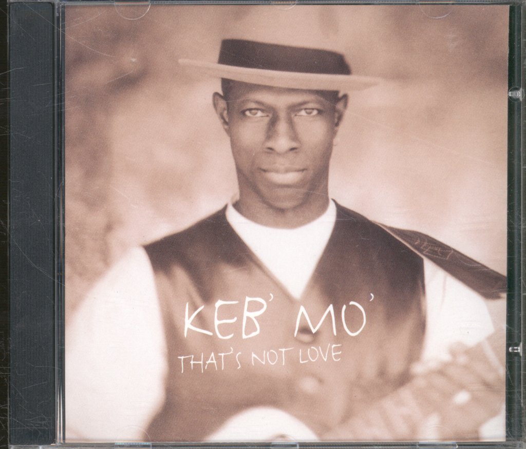 Keb' Mo' - That's Not Love - Cd