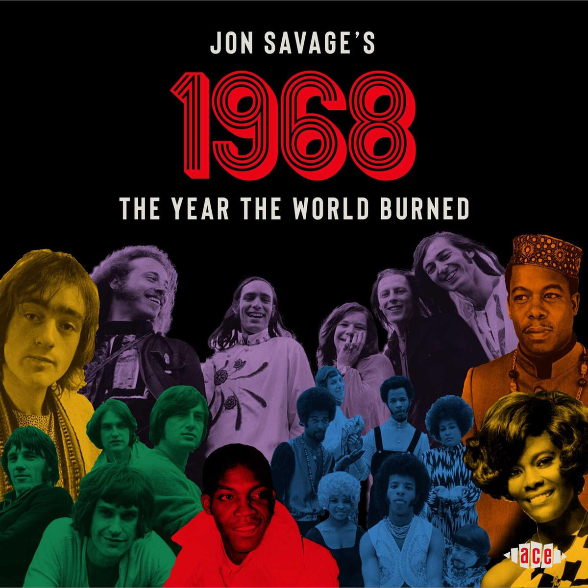 Various Artists - Jon Savage's 1968: the Year the World Burned - Double Cd
