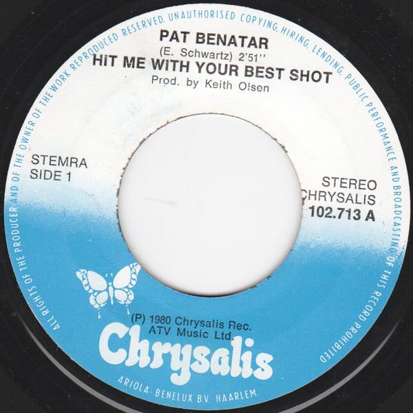 Pat Benatar - Hit Me With Your Best Shot - 7 Inch