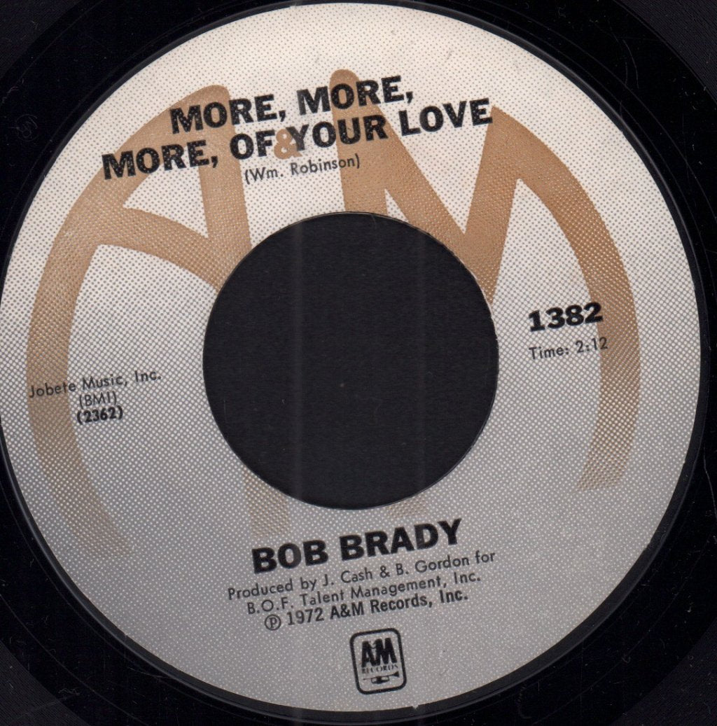 bob brady - More More More Of Your Love - 7 Inch