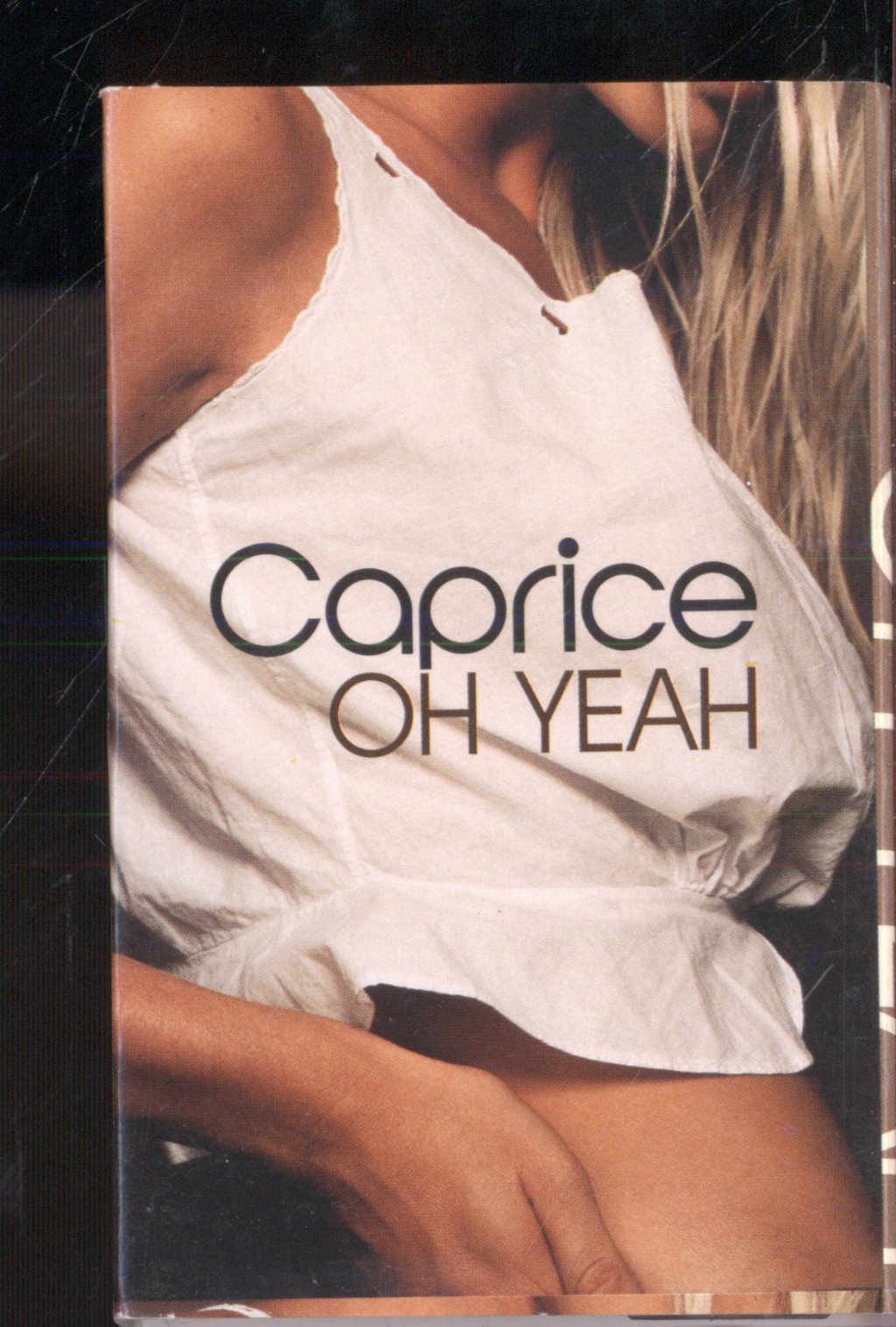 Caprice (Female Singer) - Oh Yeah - Cassette