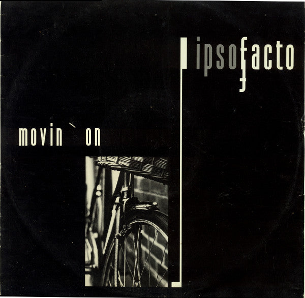 Ipso Facto (Dance Artist) - Movin' On - 12 Inch