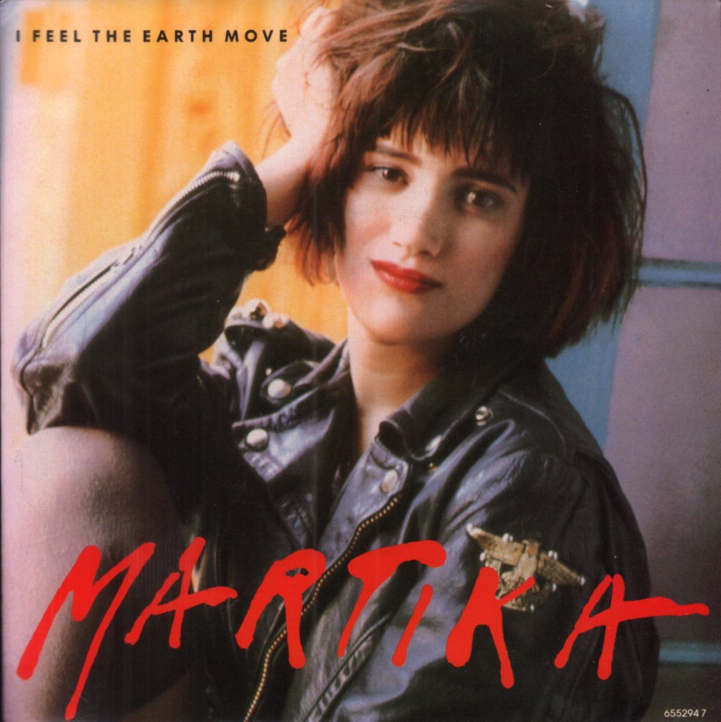 Martika - I Feel The Earth Move - 7 Inch