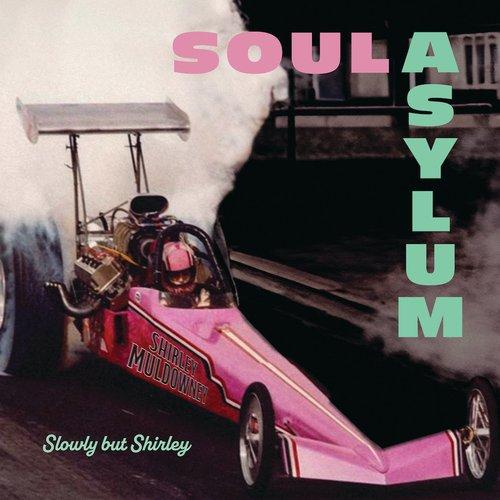 Soul Asylum - Slowly But Shirley - Lp