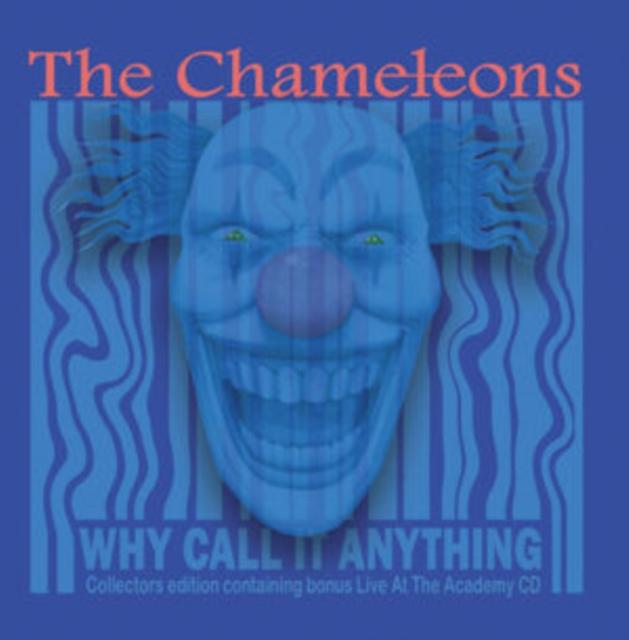 Chameleons - Why Call It Anything / Live In Manchester (2cd) - Double Cd