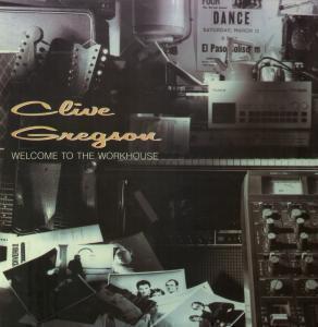 Clive Gregson - Welcome To The Workhouse - Lp