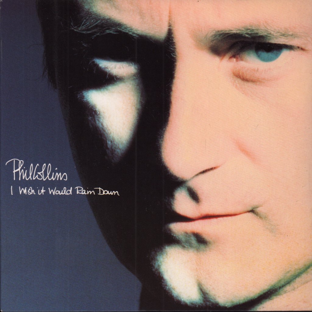 Phil Collins - I Wish It Would Rain Down - 7 Inch